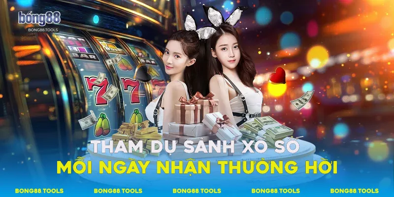 Tham dự sảnh xổ số mỗi ngày nhận thưởng hời