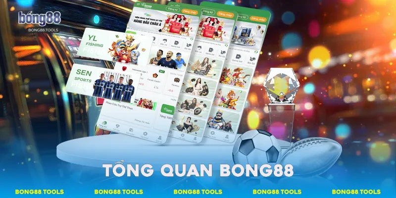 Tổng quan bong88